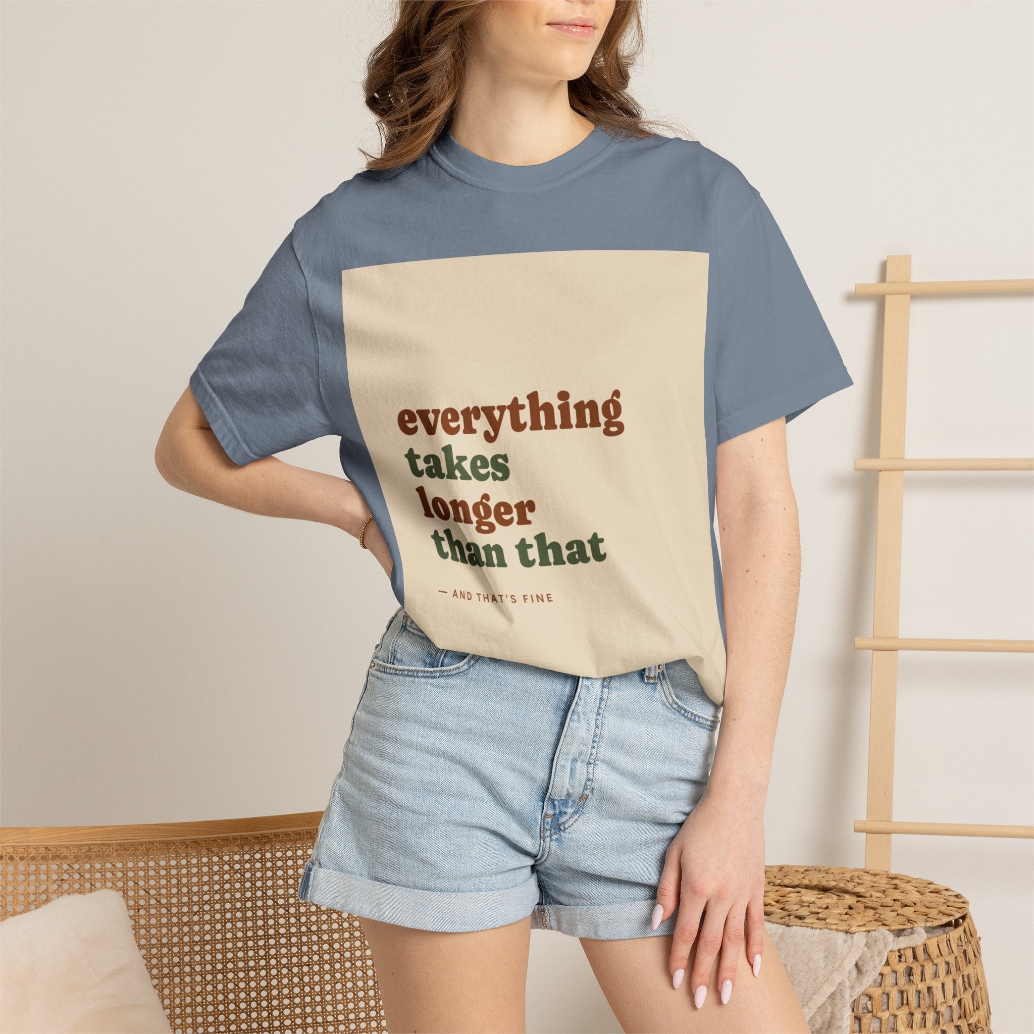 Everything Takes Longer Than That Tee — Relaxed Retro Quote T-Shirt